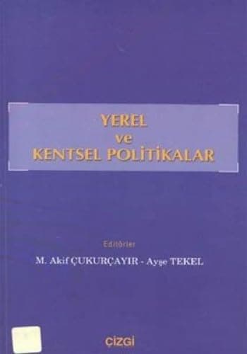 YEREL VE KENTSEL POLİTİKALAR