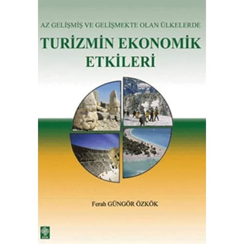 Turizmin Ekonomik Etkileri: Az Gelişmiş ve Gelişmekte Olan Ülkelerde