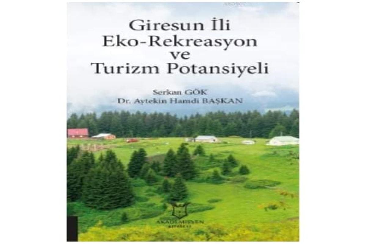 Giresun İli Eko-Rekreasyon ve Turizm Potansiyeli (Kapak Değişebilir)