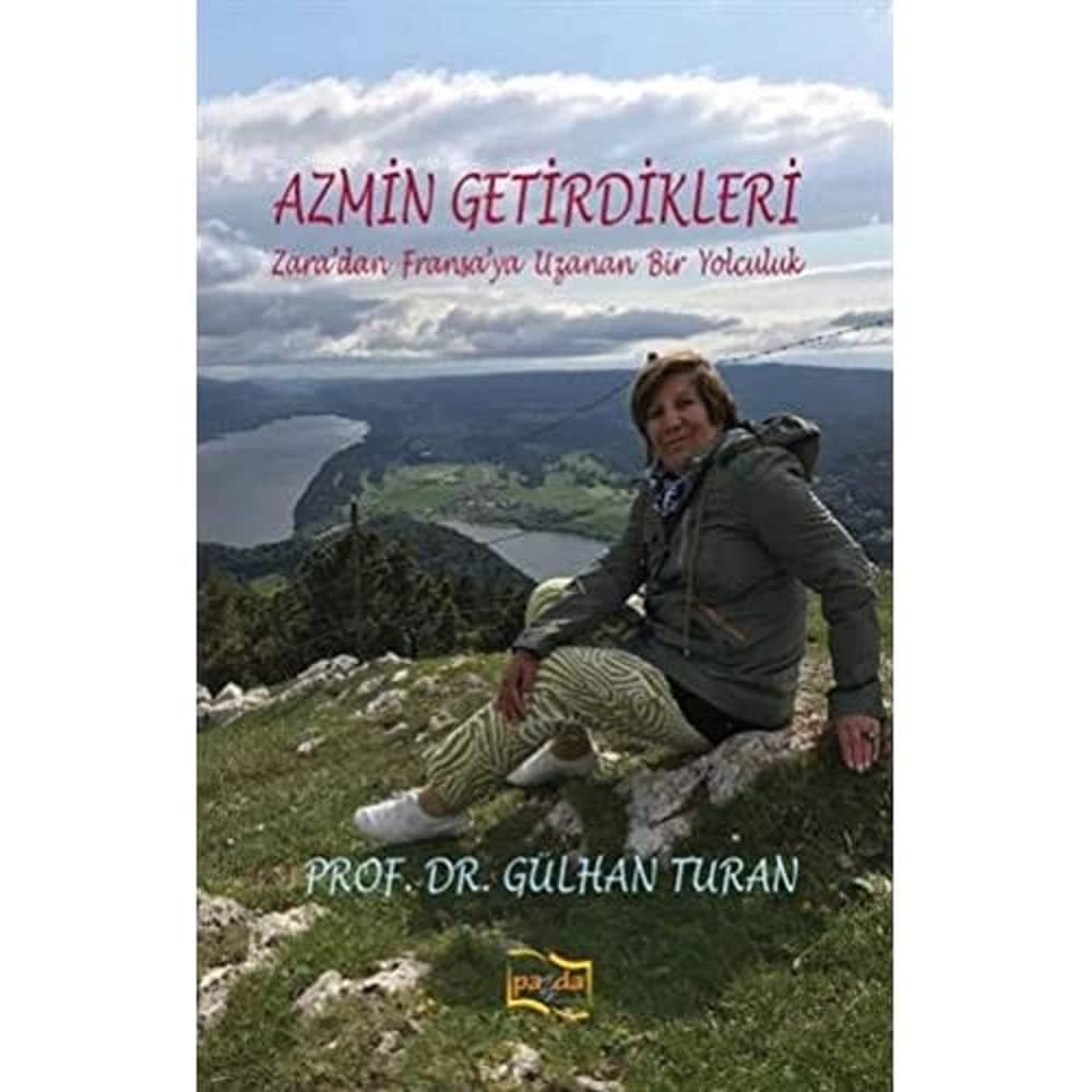 Azmin Getirdikleri: Zara'dan Fransa'ya Uzanan Bir Yolculuk