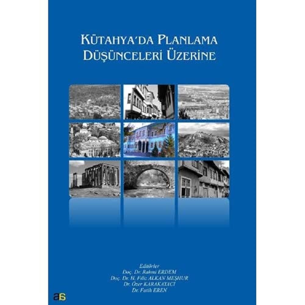 Kütahya'da Planlama Düşünceleri Üzerine