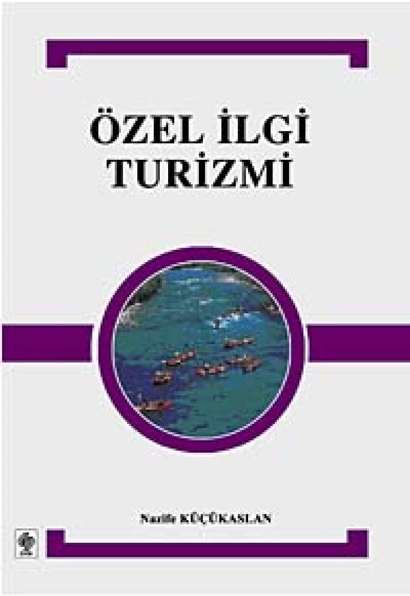 ÖZEL İLGİ TURİZMİ