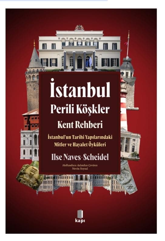 İstanbul - Perili Köşkler Kent Rehberi: İstanbul’un Tarihi Yapılarındaki Mitler ve Hayalet Öyküleri
