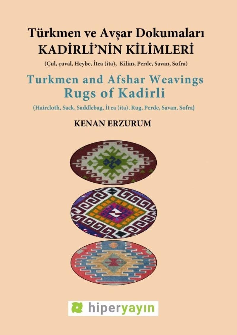 Kadirli’nin Kilimleri: Türkmen ve Avşar Dokumaları
