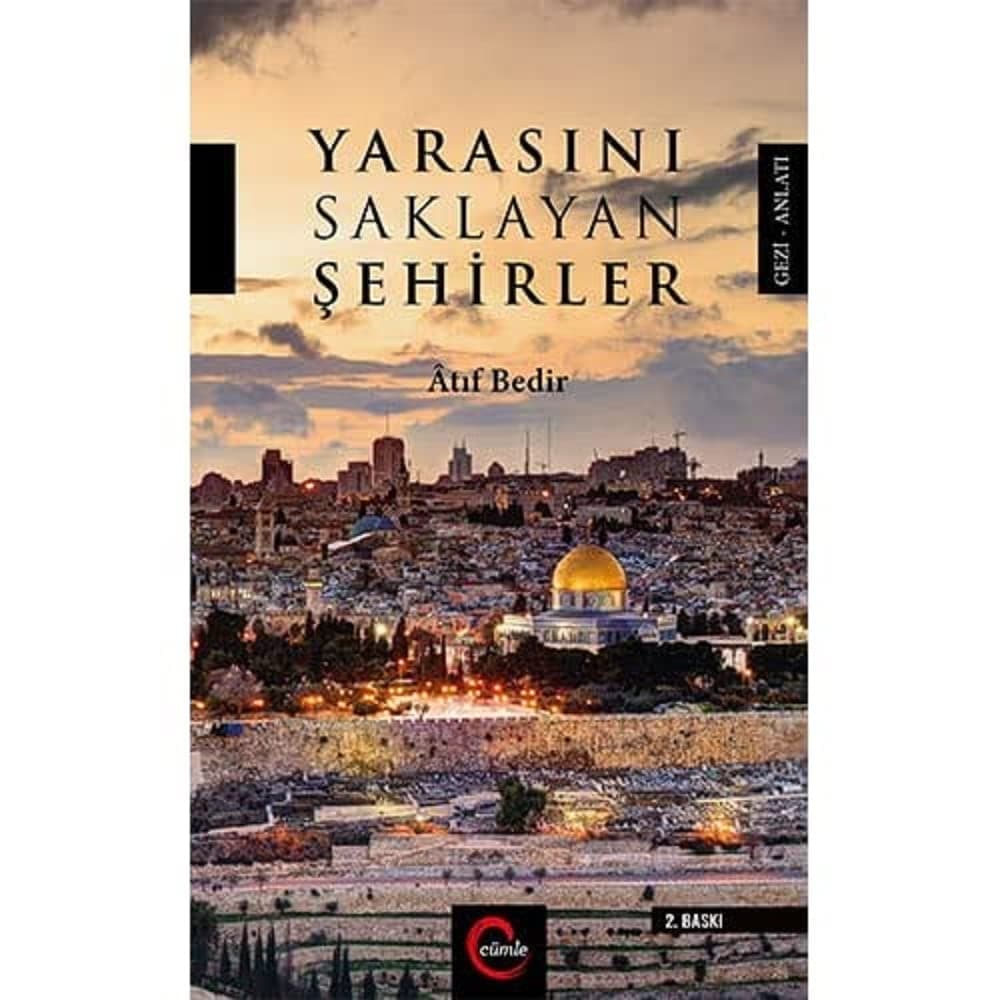 Yarasını Saklayan Şehirler