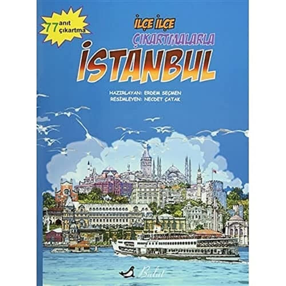 İLÇE İLÇE ÇIKARTMALAR İSTANBUL: 77 Anıt Çıkartma
