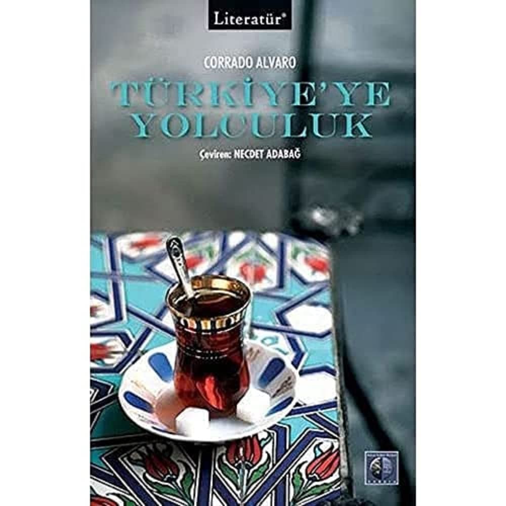 Türkiye’ye Yolculuk