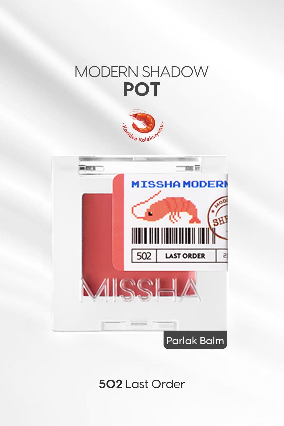 MISSHA Parlak Balm Dokulu Tekli Göz Farı Modern Pot (502 Last Order) 502 Last Order