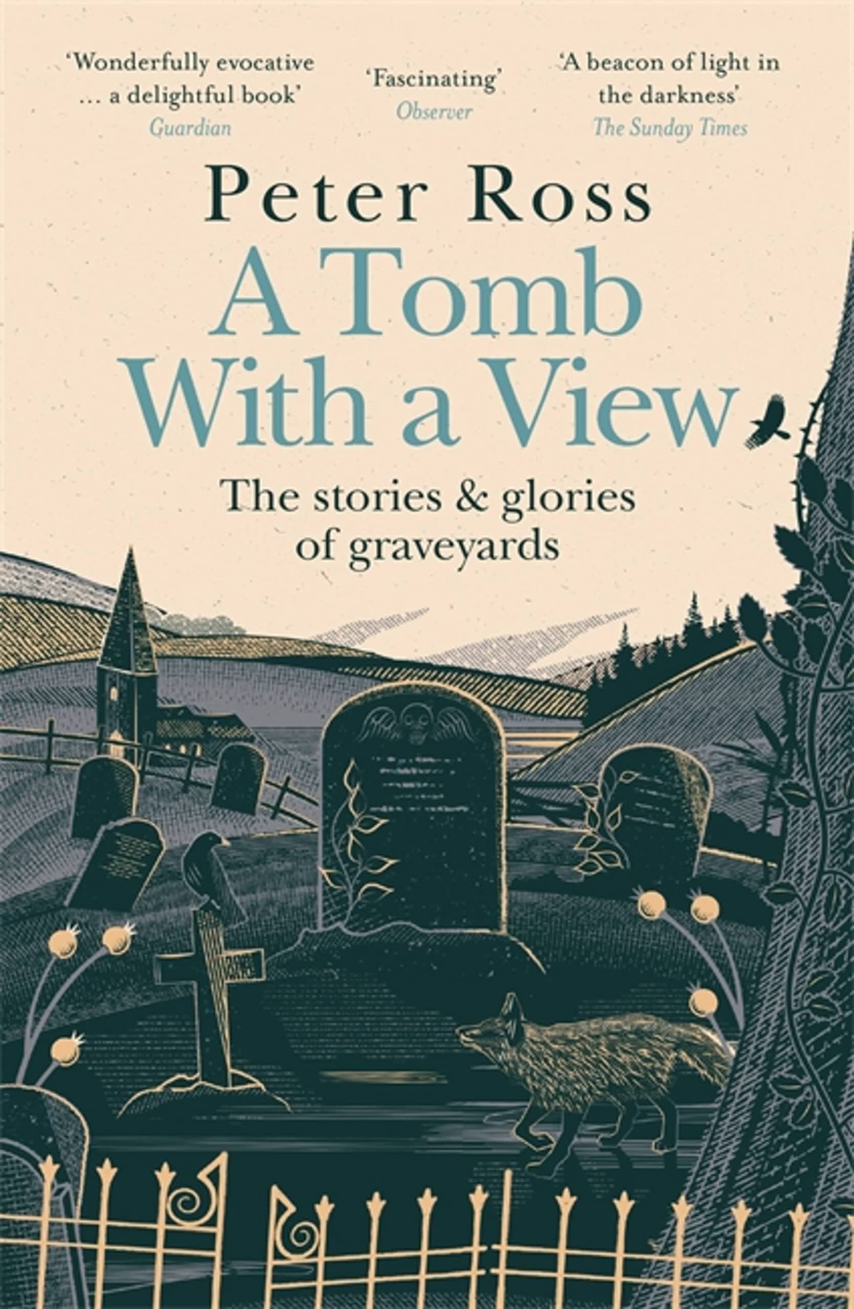 A Tomb With a View – The Stories & Glories of Graveyards: Scottish Non-fiction Book of the Year 2021