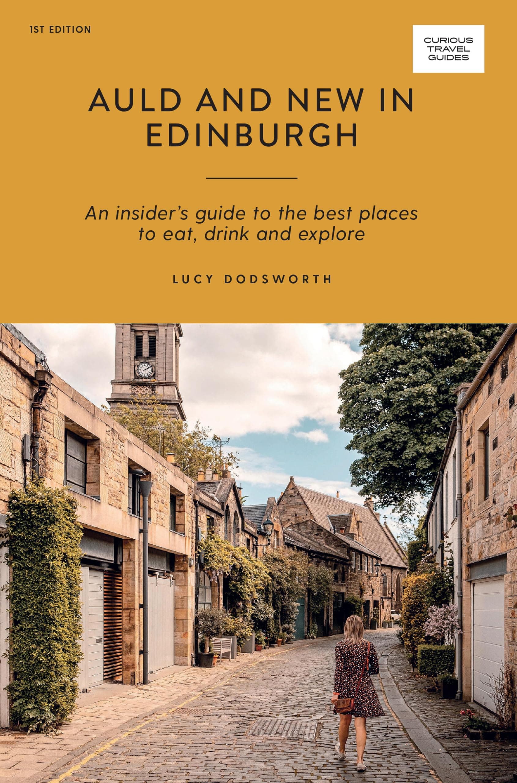 Auld and New in Edinburgh: An Insider’s Guide to the Best Places to Eat, Drink, and Explore